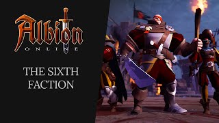 Albion Online  The Sixth Faction [upl. by Gnilyam541]