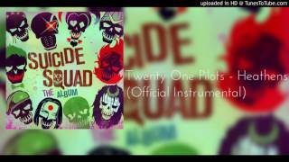 Twenty One Pilots  Heathens Official Instrumental [upl. by Nacnud]