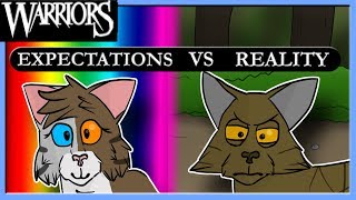 Warrior Cats Expectations vs Reality [upl. by Ahsercel971]