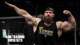 Arm Workout  Super Sets with Seth Feroce [upl. by Trevorr195]