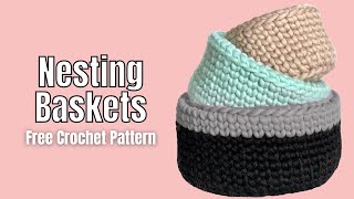 Free Crochet Nesting Basket Pattern [upl. by Scarface]