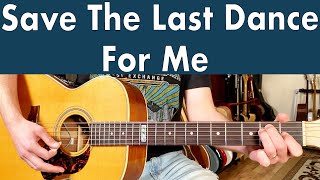 How To Play Save The Last Dance For Me On  Drifters Guitar Lesson  Tutorial  TABS [upl. by Retrac]