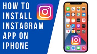 How to Install Instagram App on iPhone [upl. by Mays]