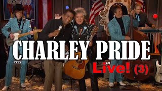 CHARLEY PRIDE LIVE 3 [upl. by Idnyc893]