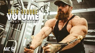 Seth Feroce  Volume Chest Workout [upl. by Eita]