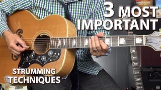 3 MOST Important Strumming Techniques [upl. by Athalie33]