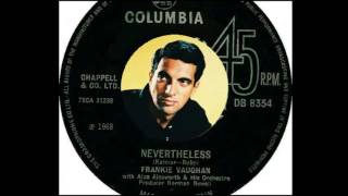 Frankie Vaughan  Nevertheless 1968 [upl. by Torin]