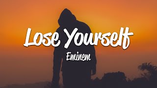 Eminem  Lose Yourself Lyrics [upl. by Hollis795]