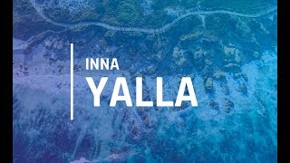 Inna  Yalla Lyrics DropMusic [upl. by Mala]