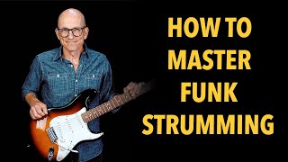 How To Master Funk Strumming [upl. by Jacki]