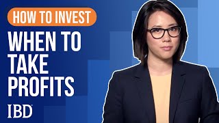 How To Sell Stocks When To Take Profits  Learn How To Invest IBD [upl. by Older854]