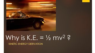 Kinetic energy derivation [upl. by Kimura851]